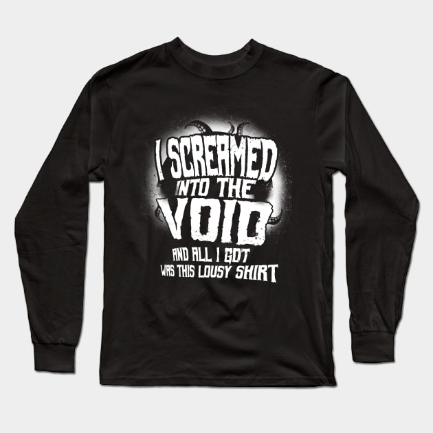 Void Screamer Long Sleeve T-Shirt by Spazzy Newton